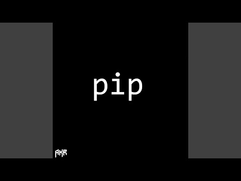 Video thumbnail for ​pip