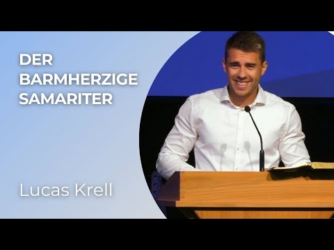 Der barmherzige Samariter | Lucas Krell
