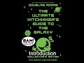 The Ultimate Hitchhiker's Guide to the Galaxy by Douglas Adams | Introduction