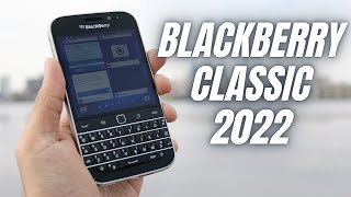 Blackberry Classic 2022 Review || It works!!