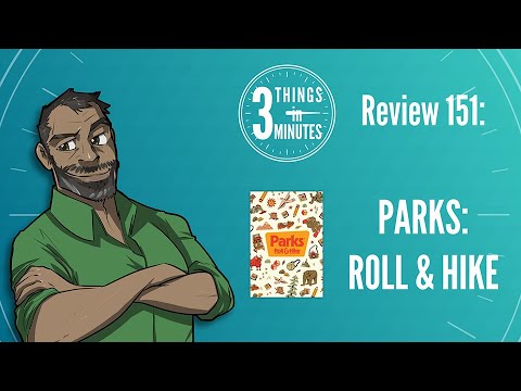 Parks Roll and Hike: 3 Things in 3 Minutes Review #151