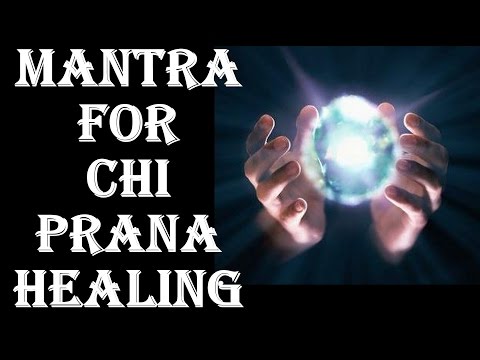 CHI MANTRA :  FOR LIFE ENERGY & PRANA HEALING ! GREAT FOR TAI CHI, YOGA, MEDITATION !VERY POWERFUL !