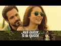 Main Rahoon Ya Na Rahoon Full Song With English Translation Armaan Malik