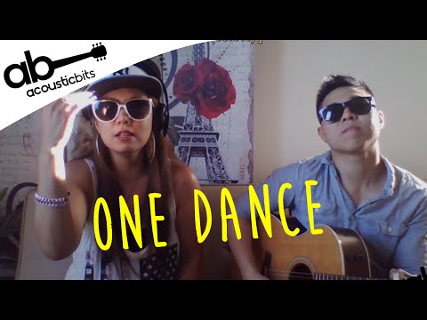 One Dance - Drake (acoustic cover by acousticbits & Cat Chang)