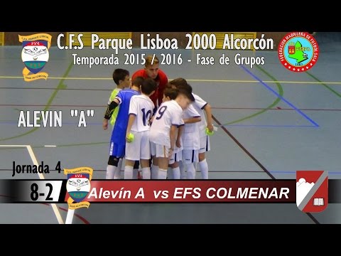 Jornada 4 - ALEVIN A - C.F.S Parque Lisboa 2000 Alcorcón Vs EFS COLMENAR - 2015/16