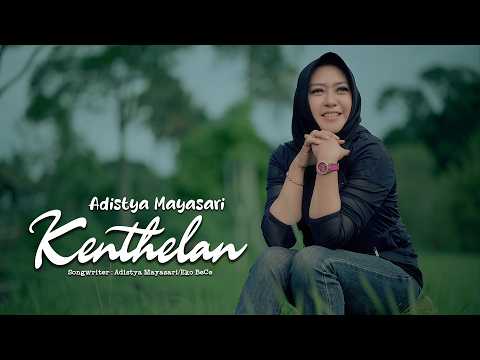 " KENTHELAN" -Adistya Mayasari - (Apuwo tah yuh biso kenthelan ???) -  Official Music Video