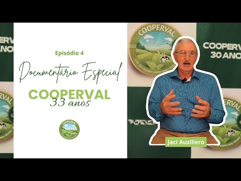 DOCUMENTÁRIO ESPECIAL 33 ANOS COOPERVAL - EPISÓDIO 4