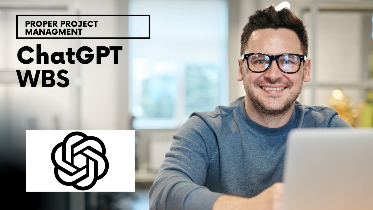 Create A WBS Instantly: Harness the Power of ChatGPT for Project Management