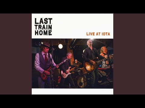 Tonight - Last Train Home