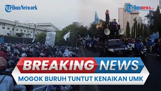 BREAKING NEWS: Aksi Mogok Nasional Buruh Tuntut Kenaikan UMK Sebesar 15 Persen di Sejumlah Daerah