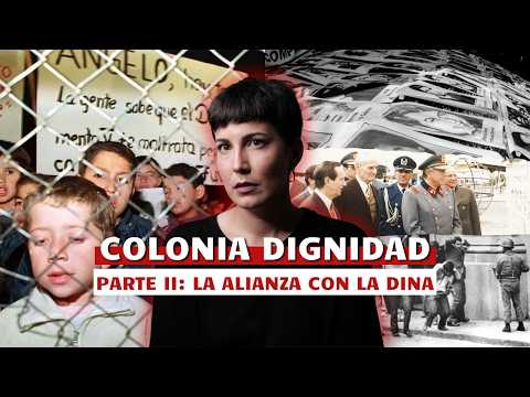 COLONIA DIGNIDAD (Parte 2): La alianza con la dictadura de Pinochet y la caída de Paul Schäfer