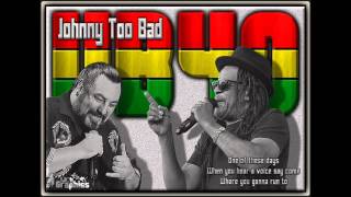 UB40 - Johnny Too Bad