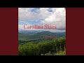 Carolina Skies