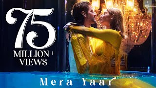 Mera Yaar Song: Dhvani Bhanushali  Aditya Seal  As