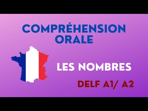 Compréhension orale DELF A1/ A2 " les nombres"