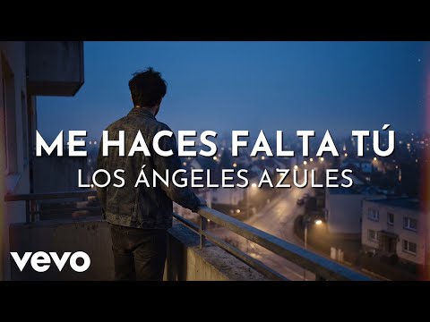 Los Ángeles Azules - Me Haces Falta Tú