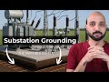 How Substation Grounding Is Done The Basics Explained