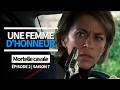 Une Femme D Honneur Mortelle Cavale Épisode 2 Saison 7