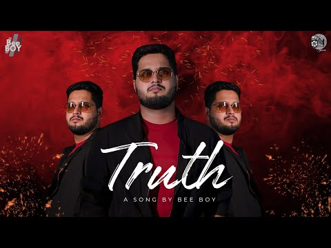 Truth (Official Video Song)| Bee Boy | New Song | New HipHop Song 2025