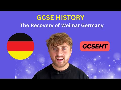 GCSE History: Recovery of Weimar Germany 1924 - 1929 (Exam Revision)
