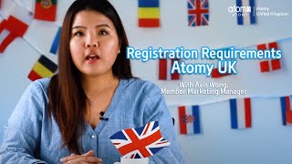 Atomy UK and Europe Registration Requirements