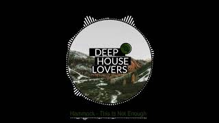 Hammock - This Is Not Enough