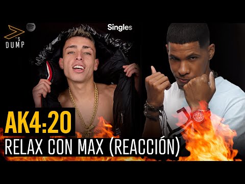 Ak4:20 - RELAX CON MAX Reaccion