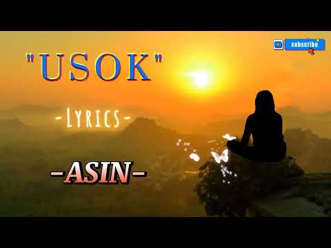 Usok : Asin (Lyrics) #opm #lyrics #asin