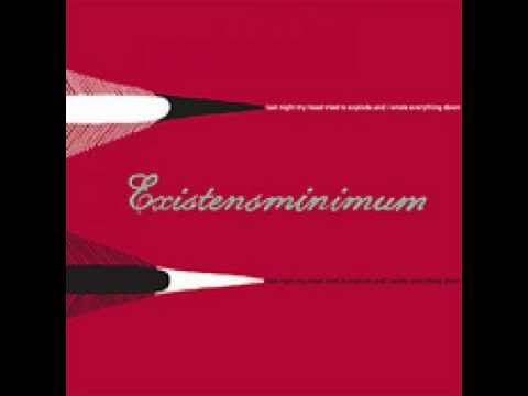 Existensminimum - One day I shall die