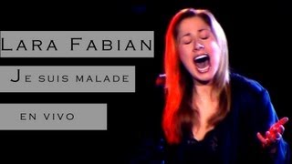 Lara Fabian - Je suis Malade / Subtitulado al español [Live]