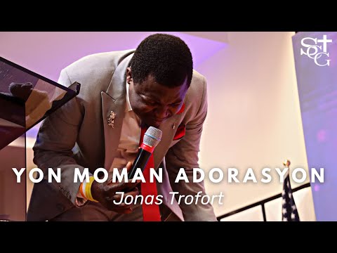 Yon moman adorasyon ak lapriyè | Evangelist Jonas Trofort