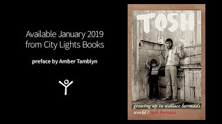 Tosh: Growing Up in Wallace Berman's  World (City Lights Publications)