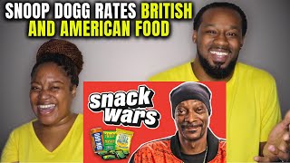 🇬🇧 vs 🇺🇸 Snoop Dogg Rates British And American Food (American Couple Reaction)