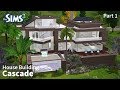 The Sims 3 House Building - Cascade - Part 1 of ...