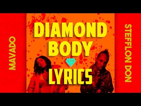Mavado, Stefflon Don - Diamond Body Lyrics (check description)