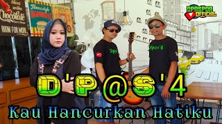Download lagu D'p@s'4 - KAU HANCURKAN HATIKU || VERSI TERBARU mp3 Download lagu D'p@s'4 - KAU HANCURKAN HATIKU || VERSI TERBARU mp3
