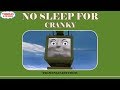 No Sleep For Cranky Thomas Friends Trainz Remake