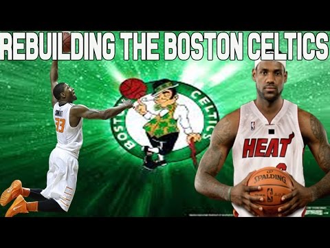 NBA 2K15 My League: Rebuilding the Boston Celtics