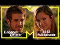 You Can't Trust Him | Laguna Beach | Full Episode | Series 2 Episode 2