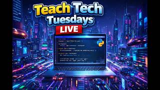 Teach Tech Tuesdays May 5 2026