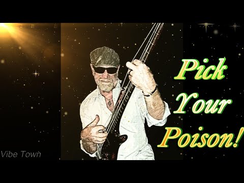 Pick Your Poison By Dan Mahoney's Vibe Town