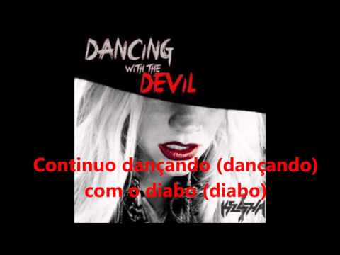 Dancing With The Devil - Kesha