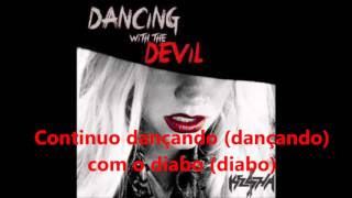 Ke$ha - Dancing with the devil Legendado