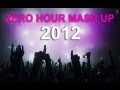 ZERO HOUR MASHUP 2012 FULL VIDEO SONG Best Of Bollywood
