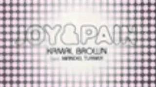 Joy & Pain (Kamel Brown & Mandel Turner)