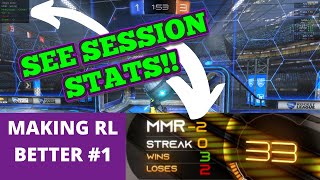 HOW TO SHOW SESSION STATS LIKE WINS, LOSES, MMR CHANGE, STREAK IN ROCKET LEAGUE!!!