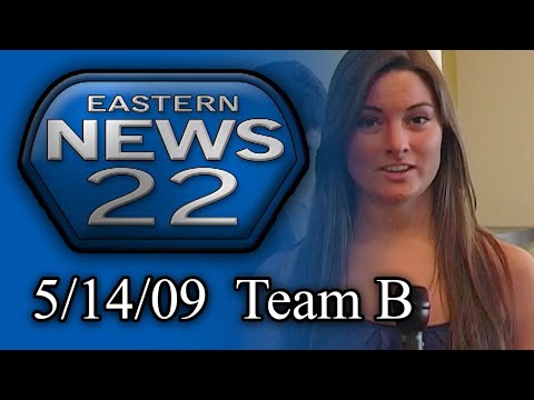 News 22 - May 5th, 2009 (Team B)