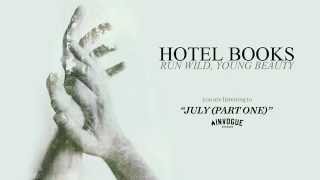 Hotel Books "July (Part One)"