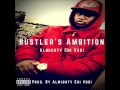 Almighty Chi Vodi - A Hustler's Life Pt  3 | Hustler's Ambition Mixtape