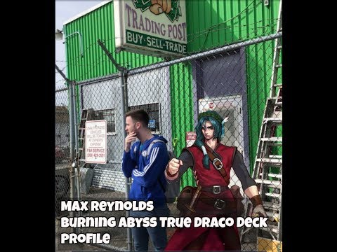 Max Reynolds - 9th Place Madison Regional - True Draco Burning Abyss